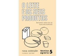 Livro Leite E Os Seus Produtos, O .