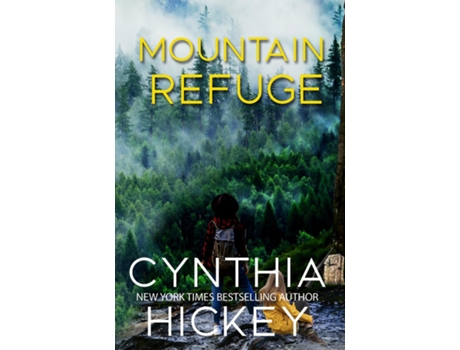 Livro Mountain Refuge de Cynthia Hickey (Inglês)