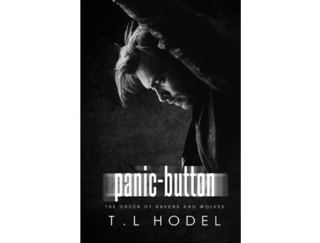 Livro Panic-Button de TL Hodel (Inglês)