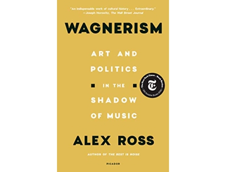 Livro Wagnerism de Alex Ross (Inglês)