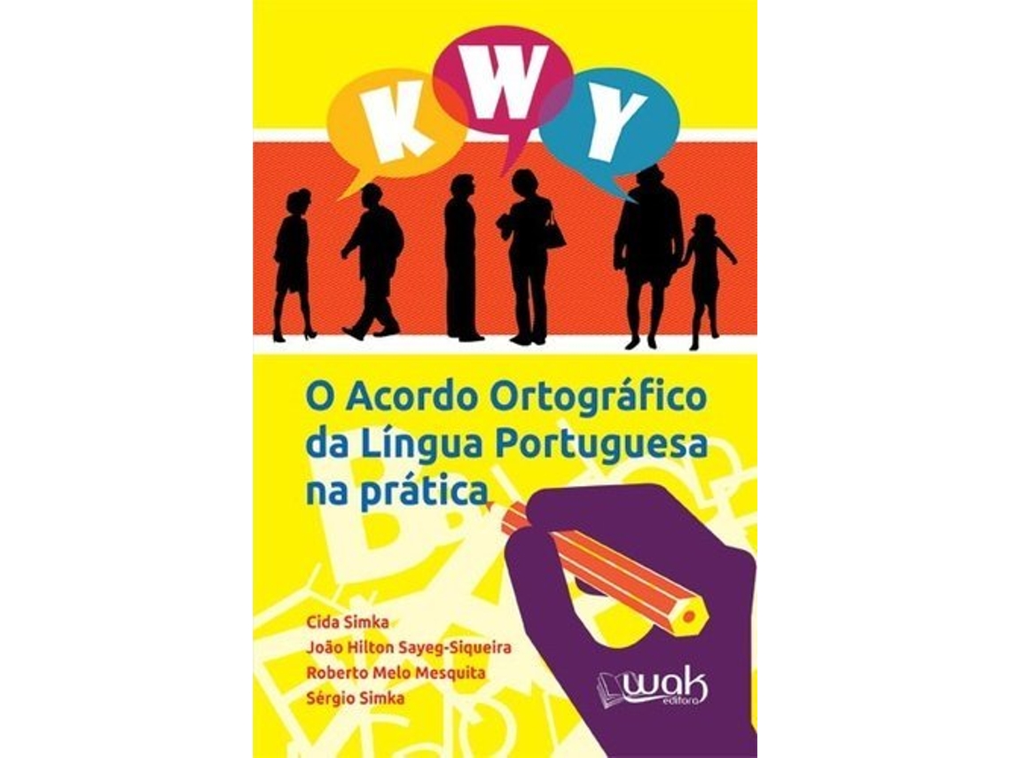 Livro Acordo Ortografico Da Lingua Portuguesa Na Pratica de Cida Simka (Português)