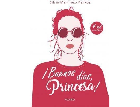 Livro ¡Buenos días, princesa! de Martínez-Markus, Silvia (Espanhol)