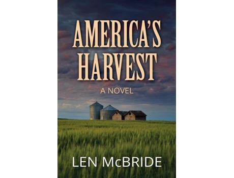 Livro Americas Harvest de Len Mcbride (Inglês)