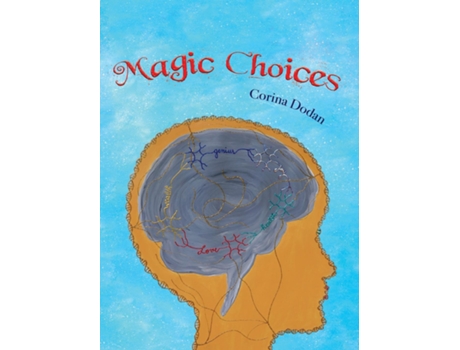 Livro Magic Choices De Mihaela Corina Dodan (inglês)