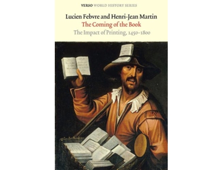 Livro The Coming of the Book The Impact of Printing 14501800 Verso World History Series de Lucien Febvre HenriJean Martin (Inglês)