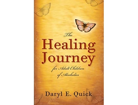 Livro The Healing Journey for Adult Children of Alcoholics de Daryl E Quick (Inglês)