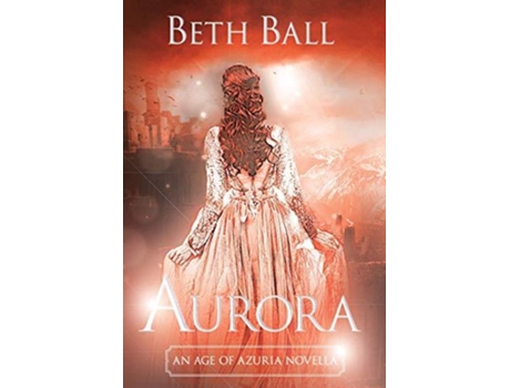 Livro Aurora De Beth Ball (inglês)