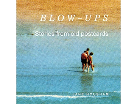 Livro BlowUps Stories from old postcards de Jane Housham (Inglês)
