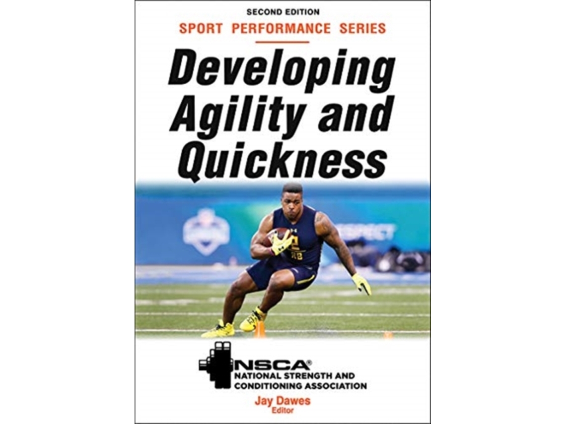 Livro Developing Agility and Quickness de Jay Dawes (Inglês)