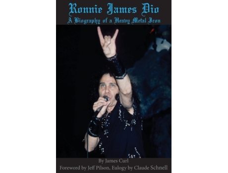 Livro Ronnie James Dio: A biography of a heavy metal Icon James Curl (Inglês)