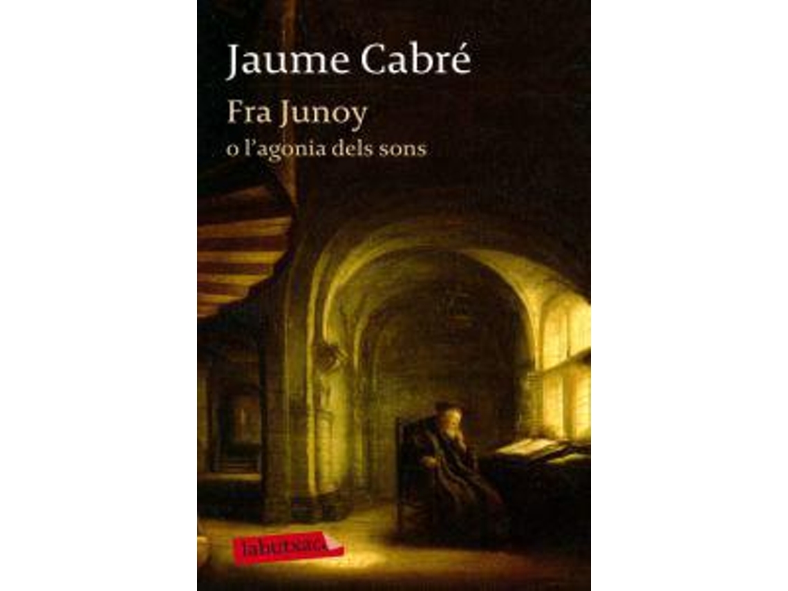 Livro Fra Junoy O L'Agonia Dels Sons (Labutxaca) .