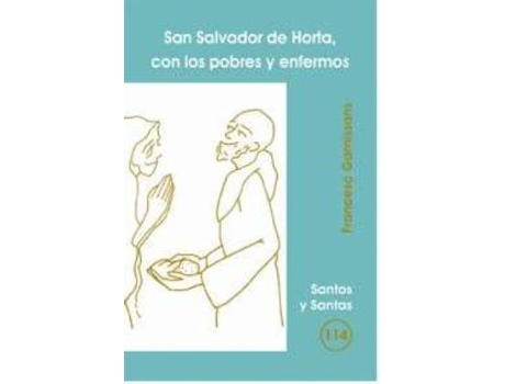 Livro San Salvador De Horta, Con Los Pobres Y Enfermo de Francesc Gamissans (Espanhol)