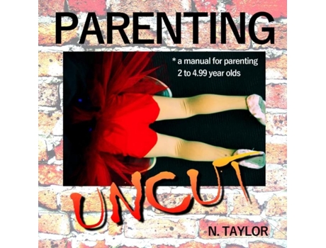 Livro Parenting Uncut De Nicole Taylor (inglês)