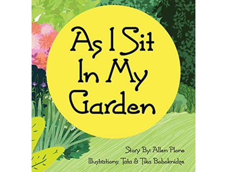 Livro As I Sit In My Garden de Allen Plone (Inglês)