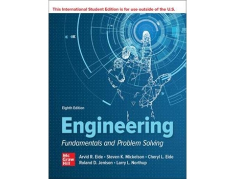 Livro Engineering Fundamentals and Problem Solving ISE de Arvid R Eide, Roland Jenison et al. (Inglês)