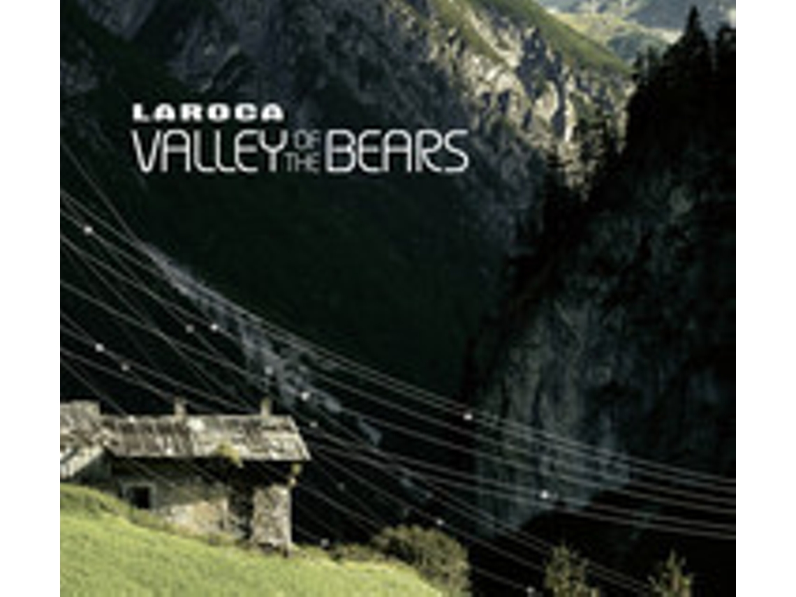 CD Laroca - Valley Of The Bears