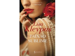 Livro Paixão Sublime de Lisa Kleypas (Português)