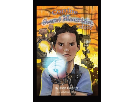 Livro Corrine and the Secret Mountain Colony Book 2 - Corrines Secret Powers Grow de Jason Colpitts (Inglês)