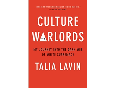 Livro Culture Warlords My Journey Into the Dark Web of White Supremacy de Talia Lavin (Inglês)