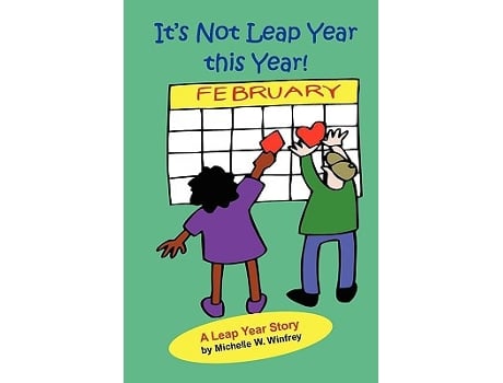 Livro Its Not Leap Year This Year de Michelle Whitaker Winfrey (Inglês)