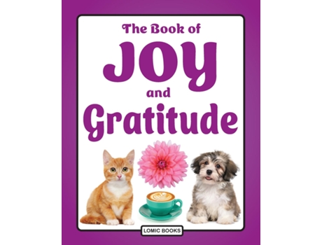 Livro The Book of Joy and Gratitude A Picture Book for Elderly Seniors with Dementia, Cognitive Decline, Stroke or Alzheimers de Joy Kinnest (Inglês)
