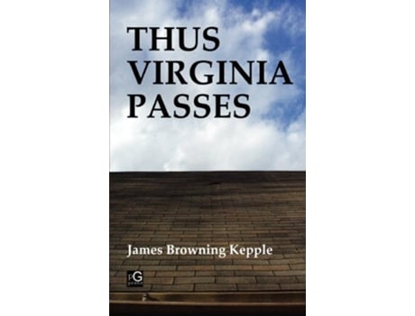 Livro Thus Virginia Passes de James Browning Kepple (Inglês)