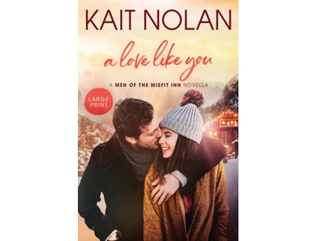 Livro A Love Like You de Kait Nolan (Inglês)