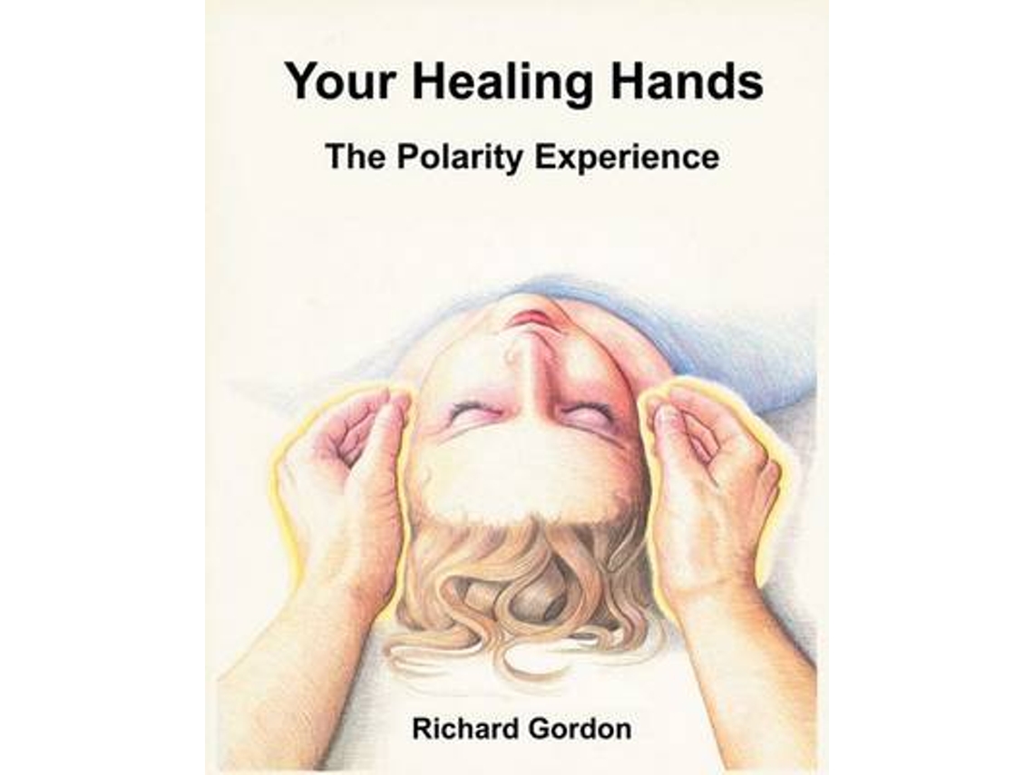 Livro Your Healing Hands de Richard Gordon (Inglês)