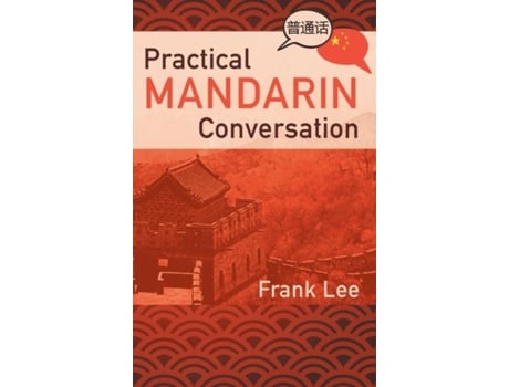 Livro Practical Mandarin Conversation De Frank Lee (inglês)