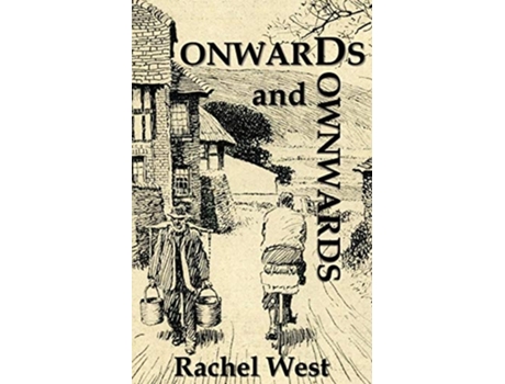 Livro Onwards And Downwards De Rachel West (inglês)
