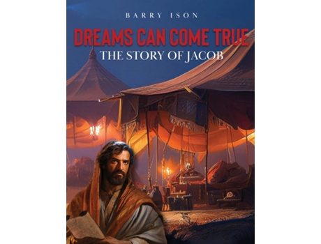 Livro Dreams Can Come True The Story of Jacob de Barry Ison (Inglês)