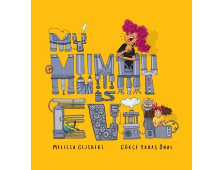 Livro My Mummy Is Evil De Melissa Gijsbers (inglês)