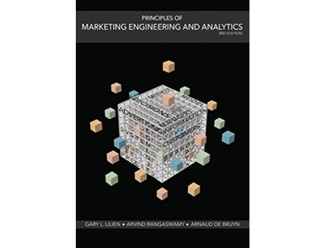 Livro Principles of Marketing Engineering and Analytics de Gary L Lilien Arvind Rangaswamy Arnaud De Bruyn (Inglês)