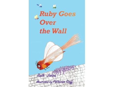 Livro Ruby Goes Over the Wall de Ruth Jones (Inglês)