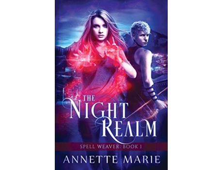 Livro The Night Realm Spell Weaver de Annette Marie (Inglês)