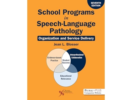 Livro School Programs in SpeechLanguage Pathology de Jean Blosser (Inglês)