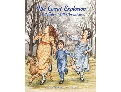 Livro The Great Explosion A Powder Mill Chronicle Ilona E Holland (Inglês)