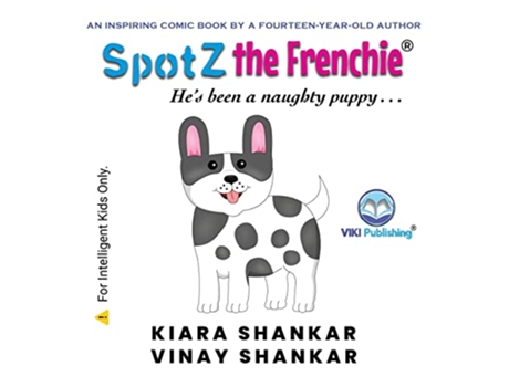 Livro SpotZ the Frenchie Hes been a naughty puppy de Kiara Shankar e Vinay Shankar (Inglês - Capa Dura)
