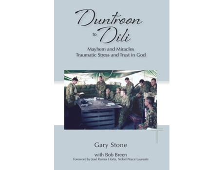 Livro Duntroon To Dili De Gary Stone (inglês - Capa Dura)