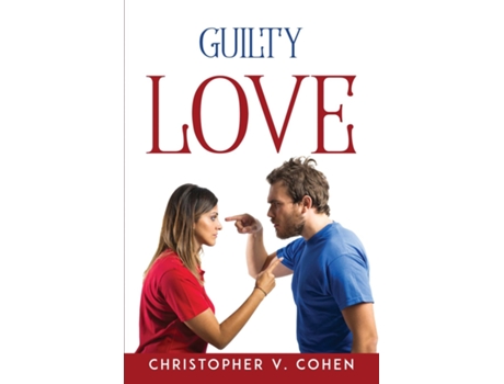 Livro Guilty Love De Christopher V Cohen (inglês)
