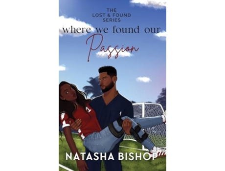 Livro Where We Found Our Passion de Natasha Bishop (Inglês - Capa Dura)
