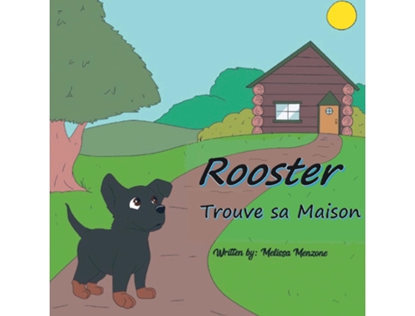 Livro Rooster Trouve Sa Maison De Melissa Menzone (inglês)