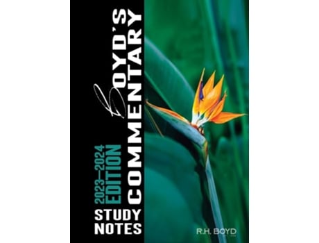 Livro 2023-2024 Boyds Commentary Study Notes de R H Boyd (Inglês)