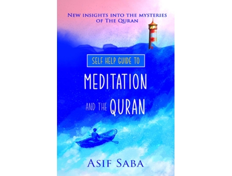 Livro Self Help Guide To Meditation and the Quran de Asif Saba (Inglês)