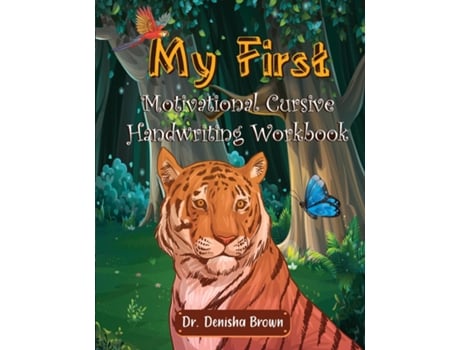 Livro My First Motivational Cursive Handwriting Workbook de Dr Denisha Brown (Inglês)