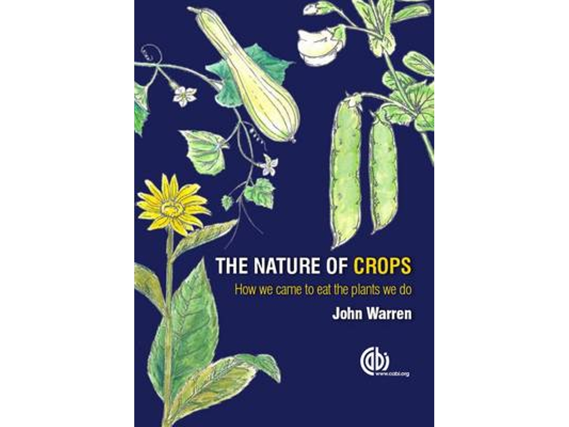 Livro The Nature of Crops de John Warren (Inglês)