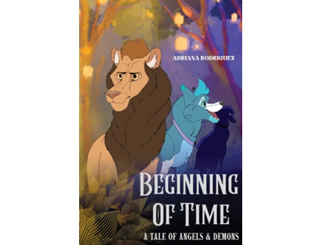 Livro Beginning Of Time The Disastrous Alliance de Adriana Rodriguez (Inglês)