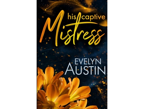 Livro His Captive Mistress De Evelyn Austin (inglês)