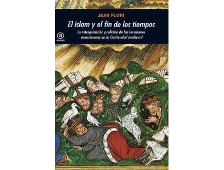 Livro El Islam Y El Fin De Los Tiempos de Jean Flori