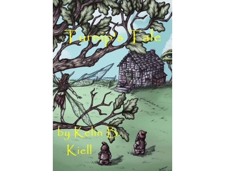 Livro Turnips Tale De Kelin Kiell (inglês)